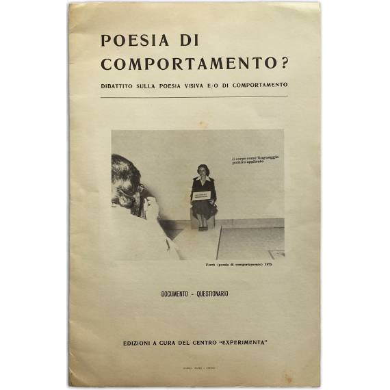 Poesia di comportamento? Dibattito sulla poesia visiva e/o di comportamento