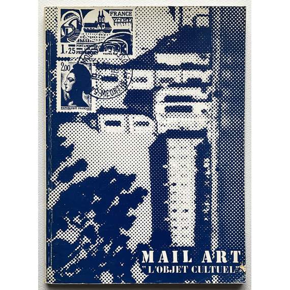 Mail Art aux Prémontrés - "L'Objet Cultuel". Pont-à-Mousson, 1984
