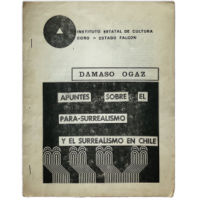 "Apuntes sobre el Para-Surrealismo y el Surrealismo en Chile"