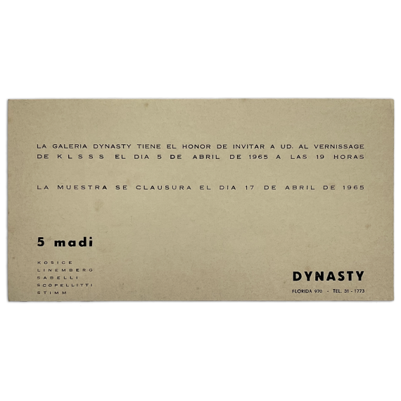 KLSSS 5 madí - Kosice, Linemberg, Sabelli, Scopellitti, Stimm. Galería Dynasty, [Buenos Aires], [5] - 17 de abril de 1965