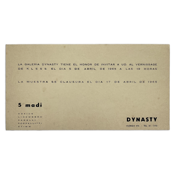KLSSS 5 madí - Kosice, Linemberg, Sabelli, Scopellitti, Stimm. Galería Dynasty, [Buenos Aires], [5] - 17 de abril de 1965