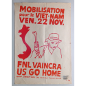 Mobilisation pour le Viet-nam, ven. 22 nov. - FNL vaincra, US go home. Atelier populaire ex·Beaux Arts