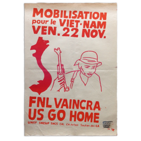 Mobilisation pour le Viet-nam, ven. 22 nov. - FNL vaincra, US go home. Atelier populaire ex·Beaux Arts