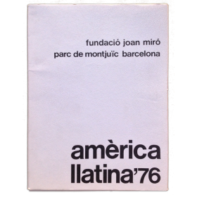 Amèrica Llatina'76. Fundació Joan Miró
