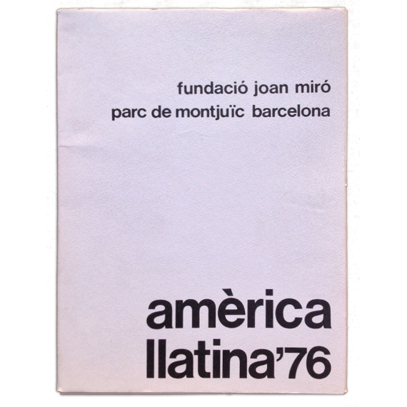 Amèrica Llatina'76. Fundació Joan Miró