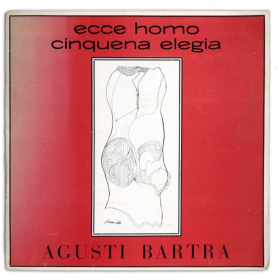 Ecce Homo, cinquena elegia - Francesc Abad  y Manuel Florensa. Dibuix, Pintura, Cerámica