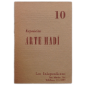 Exposición Arte Madí. Los Independientes, Buenos Aires, 14 al 31 de octubre de 1954