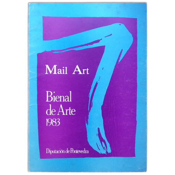 Mail Art. 7 Bienal de Arte, 1 de Agosto al 15 de Setiembre, 1983