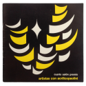 Cuarto Salón Premio Artistas con Acrílicopaolini. Museo de Arte Moderno, Buenos Aires, del 3 al 21 de agosto de 1973