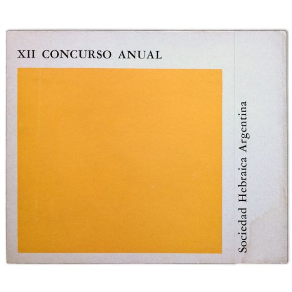 XII Concurso Anual. Sociedad Hebraica Argentina, Buenos Aires, 10 al 20 de noviembre, 1965