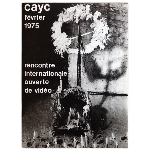 CAyC février 1975 - Rencontre Internationale Ouverte de Vidéo. Espace Pierre Cardin, Paris