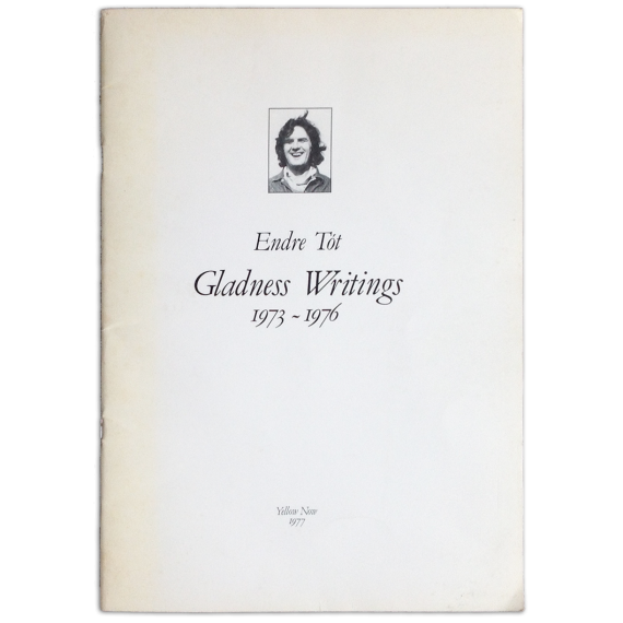 Gladness Writings 1973-1976