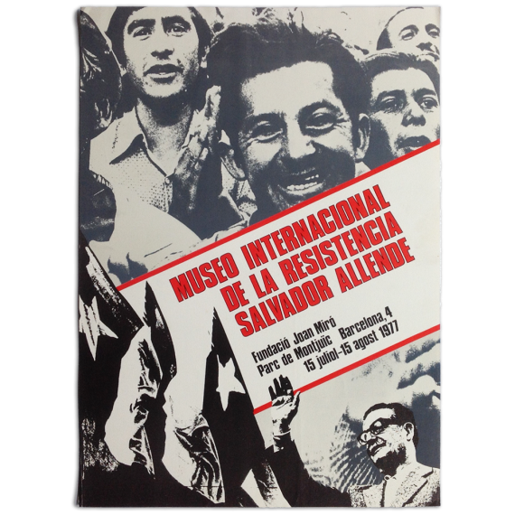 Museo Internacional de la Resistencia Salvador Allende. Fundació Joan Miró, Barcelona, 15 juliol - 15 agost 1977