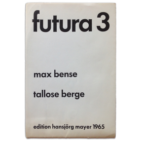 Futura 3. Max Bense: Tallose berge