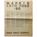 Pablo Pérez-Mínguez. Madrid - Foto Poro - 80. Galería de arte Buades, Madrid, Noviembre 1980