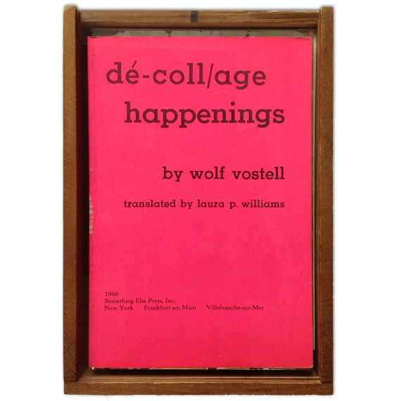 Dé-Coll/age - Happenings by Wolf Vostell