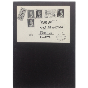"Mail Art". Aula de Cultura, Bilbao, 9-26 Febrero 1981