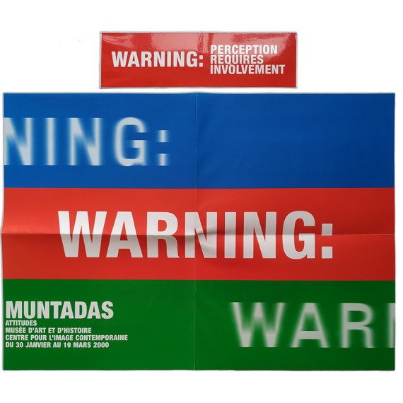 Muntadas - Warning: perception requires involvement. Genève (Switzerland), février, 2000