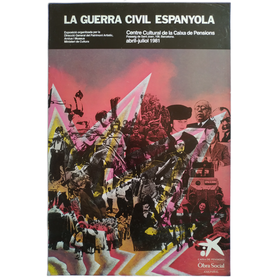 La Guerra Civil Espanyola. Centre Cultural de la Caixa de Pensions, Barcelona, abril-juliol 1981