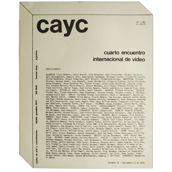 Cuarto encuentro internacional de video. CAyC, Buenos Aires, 31 Octubre - 13 Noviembre de 1975