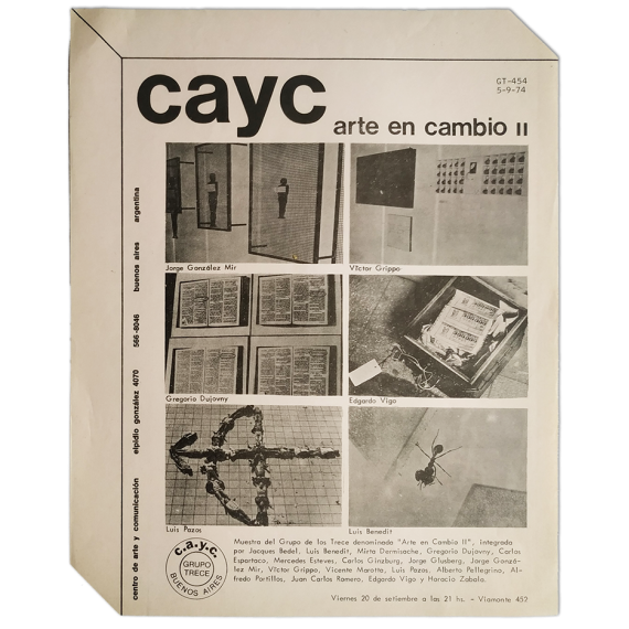 Arte en cambio II. CAyC - Grupo de los Trece, Buenos Aires, 20 de setiembre de 1974