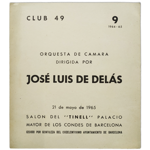 Orquesta de Cámara dirigida por José Luis de Delás. Salón del "Tinell", Barcelona, 21 de mayo de 1965