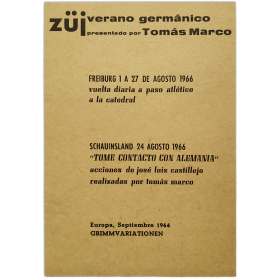 Züj, verano germánico presentado por Tomás Marco, Agosto 1966 / Juxtapositionen 1 - Juan Hidalgo y Tomás Marco, septiembre 1966