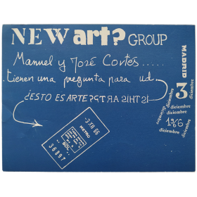 New art? Group. Manuel y José Cortés...tienen una pregunta para ud. Madrid, 3 diciembre 1966