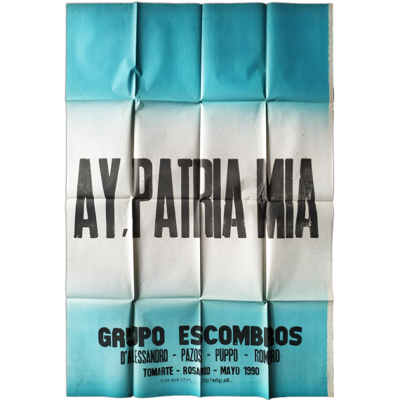 Ay, Patria Mía - Grupo Escombros, 1990