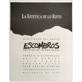 La Estética de lo Roto - Manifiesto del Grupo Escombros, Artistas de lo que queda. Noviembre de 1989