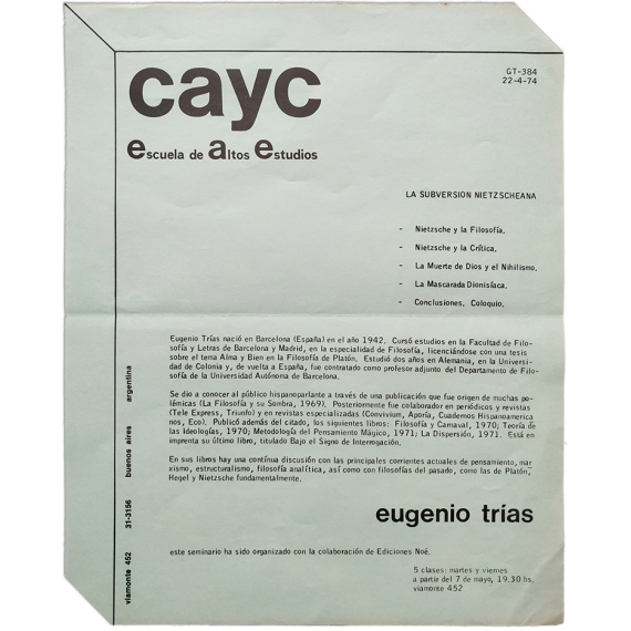 Eugenio Trías - La subversión nietzscheana. CAyC, Escuela de Altos Estudios, Buenos Aires, mayo 1974