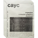 CAyC - Argentine computer graphics. Museum of Contemporary Art, Montreal, may-june 1974