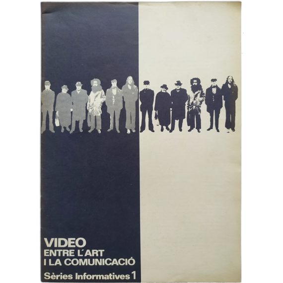 Vídeo entre l'art i la comunicació. Sèries informatives I. Col·legi d'Arquitectes de Catalunya, Barcelona, octubre 1978