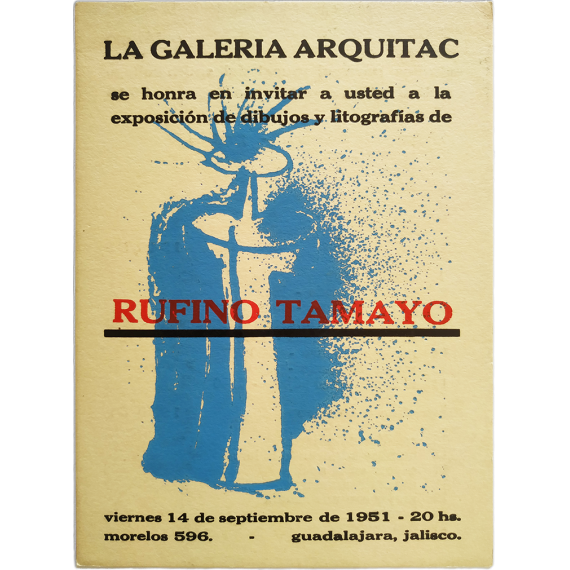 Rufino Tamayo. Galería Arquitac, Guadalajara, México, septiembre de 1951