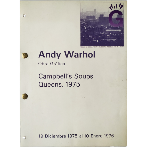 Andy Warhol - Obra Gráfica. Campbell's Soups, Queens, 1975. Galería G, Barcelona, 19 diciembre 1975 al 10 enero 1976