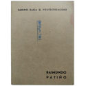 Camino hacia el politexturalismo - Raimundo Patiño. Asociación Cultural Iberoamericana, Madrid, 14-22 mayo 1965