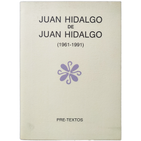 Juan Hidalgo de Juan Hidalgo (1961-1991)