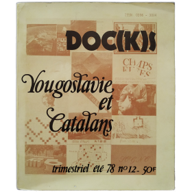 DOC(K)S. Nº 12, 13, 14. Yougoslavie et Catalans. December, 1978