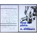 "Final de pista. 11 pinturas y 13 gratificaciones". E. Dittborn. Galería Época, diciembre de 1977