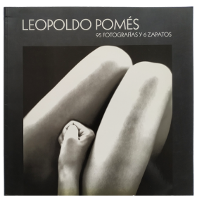 Leopoldo Pomés. 95 fotografías y 6 zapatos