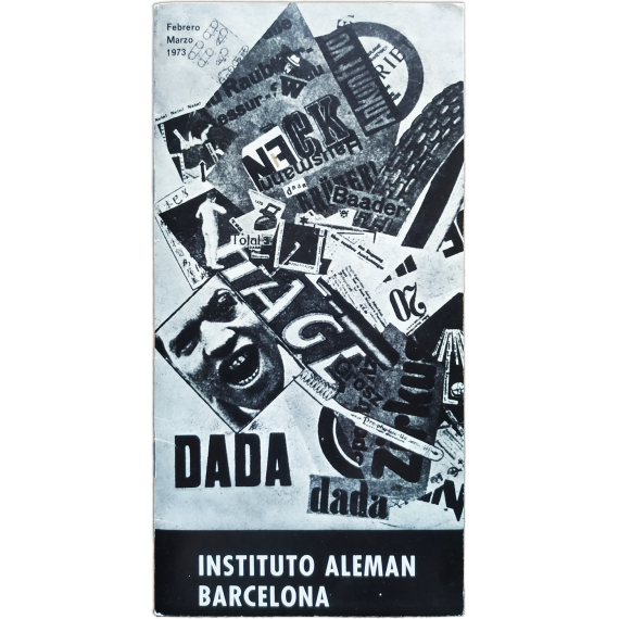 Dada internacional 1916-1966. Museo de Arte Moderno, Barcelona, Febrero-Marzo 1973