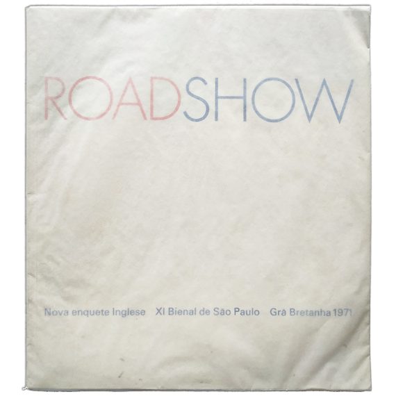 Road Show. New English inquiry - Nova enquete Inglesa. XI Bienal de Sao Paulo, Gra Bretanha 1971