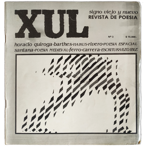 XUL. Signo viejo y nuevo. Revista de literatura, nº 3 - Diciembre 1981