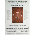 Fotografia fantàstica a Europa i U.S.A.. Fundació Joan Miró, Barcelona, febrer-març 1978