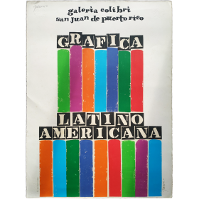 Gráfica Latinoamericana - [Antonio Frasconi]. Galería Colibrí, San Juan de Puerto Rico, 1971