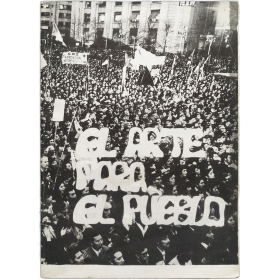 EL ARTE PARA EL PUEBLO - ART FOR THE PEOPLE an exhibition of Chilean popular art 1970-1973