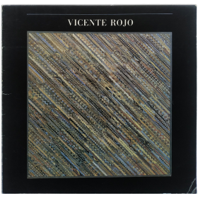 Vicente Rojo - Cuatro series. Museo de Arte Moderno, México, Julio-Septiembre 1981