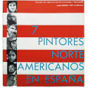 7 pintores norteamericanos en España. Colegio de Arquitectos de Cataluña y Baleares, Barcelona