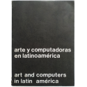 Arte y computadoras en Latinoamérica - CAyC. Universidad de Minnesota, Minneapolis, julio 1973
