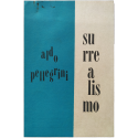Aldo Pellegrini - Surrealismo. Ciclo de Conferencias, Rosario (Argentina)